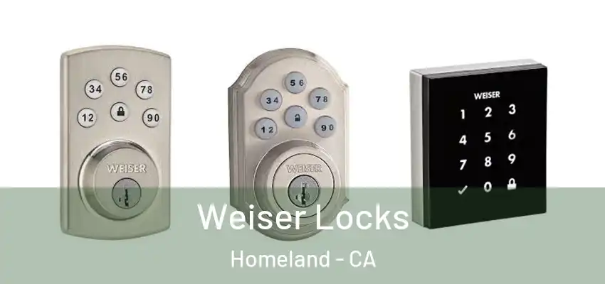  Weiser Locks Homeland - CA